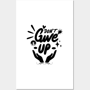 Don't Give Up Wonderful Posters and Art